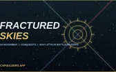 Fractured Skies Lands November 10: Navy Attack Battlecruisers, Military Campaigns and the Road to Conquests