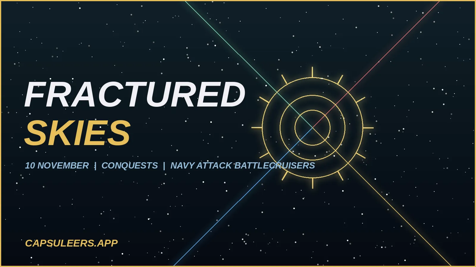 Fractured Skies Lands November 10: Navy Attack Battlecruisers, Military Campaigns and the Road to Conquests
