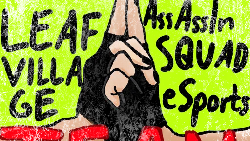 HIDDEN LEAF VILLAGE NINJA AssAssIn SQUAD eSports