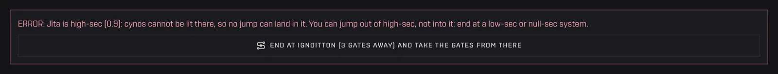 The error for Jita as destination, with the button to end at the nearest system where a jump can land